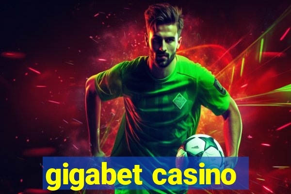 gigabet casino